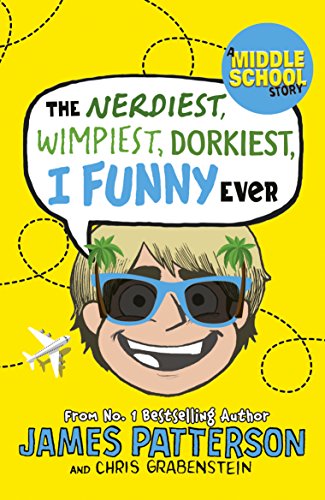 The Nerdiest, Wimpiest, Dorkiest I Funny Ever: (I Funny 6) von Penguin
